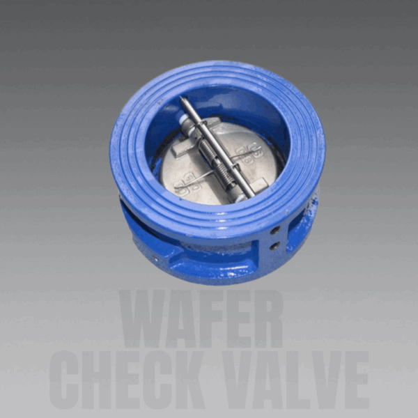 WAFER CHECK VALVE